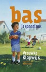 Bas is spoorloos - Vrouwke Klapwijk - 9789043528887
