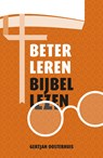 Beter leren Bijbellezen - Gertjan Oosterhuis - 9789043534338