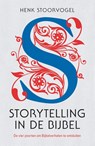 Storytelling in de Bijbel - Henk Stoorvogel - 9789043538244