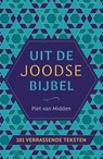 Uit de Joodse Bijbel - Piet van Midden - 9789043545433