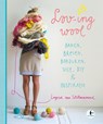 Loving wool - Ingrid van Willenswaard - 9789043918473