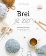 Brei je zen - Galliez Charlov ; Kim Charlov - 9789043920285