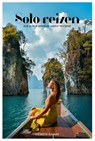 Solo reizen - Liesbeth Rasker - 9789043925273