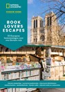 Book Lovers Escapes - 53 Europese bestemmingen voor een literaire reis - National Geographic - 9789043939041