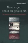 Naar eigen beeld en gelijkenis - Christiane Stallaert - 9789044136623
