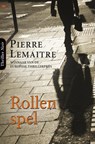 Rollenspel - LEMAITRE, Pierre - 9789044329933
