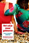 Het zal je maar gebeuren - Reina Crispijn; Margreet Crispijn - 9789044333947