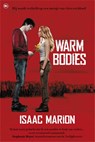 Warm bodies - Isaac Marion - 9789044343502