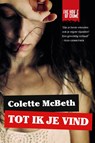 Tot ik je vind - Colette McBeth - 9789044357172