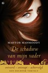 De schaduw van mijn vader - Mahtob Mahmoody - 9789044358216