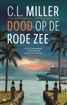 Dood op de Rode Zee - C.L. Miller - 9789044366914
