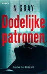 Dodelijke patronen - N Gray - 9789044390315