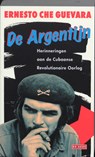 De Argentijn - E.C. Guevara ; Ernesto Che Guevara - 9789044512403