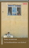 De boekhandelaar van Kaboel - Åsne Seierstad - 9789044513080