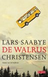 De walrus - Lars Saabye Christensen - 9789044513578