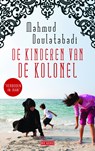 De kinderen van de kolonel - Mahmud Doulatabadi - 9789044522860