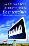 De entertainer - Lars Saabye Christensen - 9789044530025
