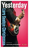 Yesterday - Lars Saabye Christensen - 9789044532210