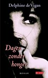 Dagen zonder honger - Delphine de Vigan - 9789044535365