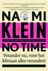No time - Naomi Klein - 9789044535976