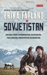 Sovjetistan - Erika Fatland - 9789044537994