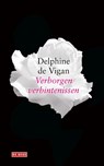 Verborgen verbintenissen - Delphine de Vigan - 9789044540734