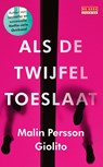 Als de twijfel toeslaat - Malin Persson Giolito - 9789044543070