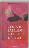 Geheel de uwe - Connie Palmen - 9789044607536