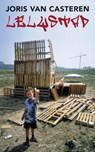 Lelystad - CASTEREN, Joris van - 9789044615555