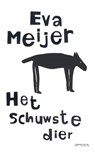 Het schuwste dier - MEIJER, Eva - 9789044616903