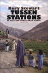 Tussenstations - STEWART, Rory - 9789044618242