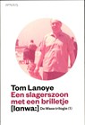 Een slagerszoon met een brilletje - Tom Lanoye - 9789044619966