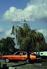 Alles moet weg - Tom Lanoye - 9789044623888