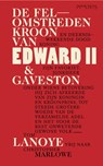 De felomstreden kroon van Edward II - Tom Lanoye ; Christopher Marlowe - 9789044635522