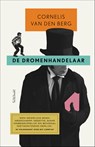 De dromenhandelaar - Cornelis van den Berg - 9789044639575