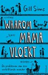 Waarom mama vloekt - Gill Sims - 9789044641608