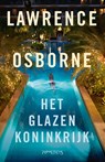 Het glazen koninkrijk - Lawrence Osborne - 9789044646092