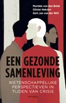 Een gezonde samenleving - Marieke van den Brink ; Olivier Hekster ; Gert Jan van der Wilt - 9789044649093