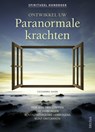 Ontwikkel uw paranormale krachten - Cassandra Eason - 9789044728231