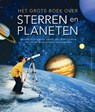 Het grote boek over sterren en planeten - Joe Ratigan ; Rain Newcomb - 9789044732672