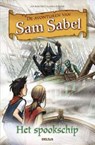 De avonturen van Sam Sabel Het spookschip - Jan Burchett ; Sara Vogler - 9789044737530