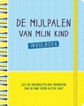 De mijlpalen van mijn kind invulboek -  - 9789044750751