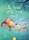 Ik hou ook van mij! - Daniëlle Schothorst - 9789044834130