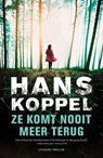 Ze komt nooit meer terug - Hans Koppel - 9789044965940