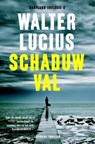 Schaduwval - Walter Lucius - 9789044968415