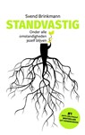 Standvastig - Svend Brinkmann - 9789044975529