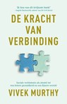 De kracht van verbinding - Vivek Murthy - 9789044979046