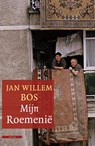 Mijn Roemenië - BOS, Jan Willem - 9789045007809