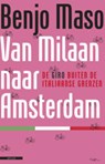 Van Milaan naar Amsterdam - MASO, Benjo - 9789045018706