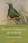 Darwin, Wallace en de anderen - Alexander Reeuwijk - 9789045018782